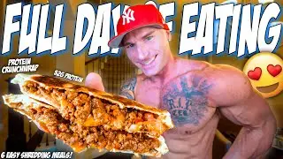 MY FULL MEAL PLAN FOR SHREDDING + BUILDING MUSCLE | 6 Easy High Protein Meals!