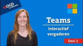 #45 Teams - Interactief vergaderen - Microsoft 365 (2/2)