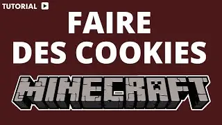 Comment faire des cookies Minecraft