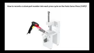 Using variables to record a custom string on Festo Servo Press YJKP