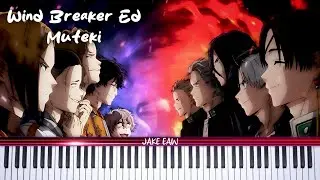 Wind Breaker Ed - Muteki [無敵] by Young Kee (Piano Tutorial & Sheet Music)