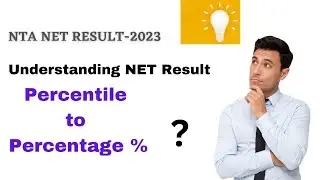 NTA NET -Result 2023 I Percentile to Percentage %I Understanding NET ResultI UGC NET Result 2023