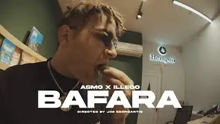 iLLEOo x ASMO - BAFARA (Official Music Video)