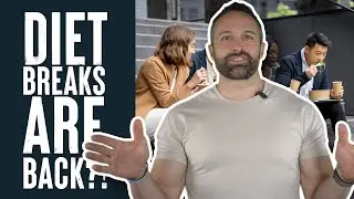 Are Diet Breaks Back?!  New Study Breakdown | Educational Video | Biolayne
