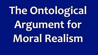 Metaethics - The Ontological Argument