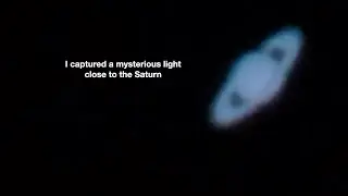Mysterious light close to Saturn