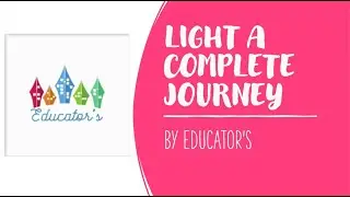 Chapter -Light | Light a Complete Journey | Part I | Basics | Classes 7/8| NCERT | ICSE | CBSE | SSC
