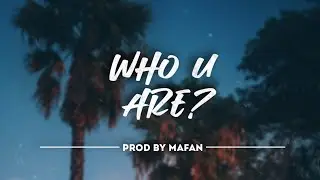 MAFAN - WHO U ARE? / SLAP HOUSE/ FREE FOR COMMERCIAL USE