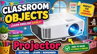 Classroom Objects|School Supplies|Vocabulary For Kids|Educational Channel|ESL
