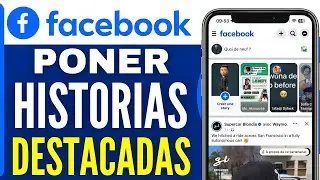 Cómo PONER HISTORIAS DESTACADAS en Facebook (2026)