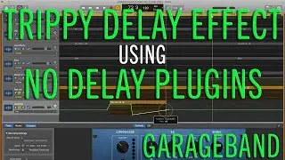 Trippy Delay Effect Using NO Delay Plugins - CellarDoorSound.co
