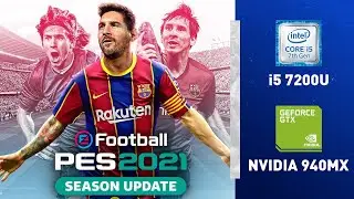 Review | eFootball PES 2021 | GeForce 940MX / i5-7200U