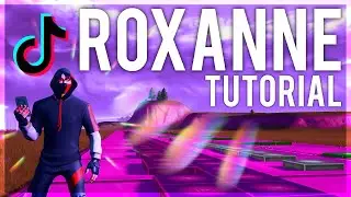 Roxanne TUTORIAL - Fortnite Music Blocks (How To Make)