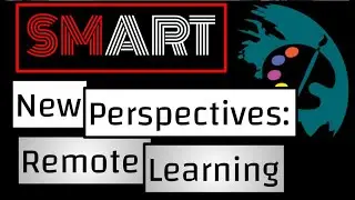Smart New Perspectives: Remote Learning