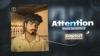 Instagram Trending ATTENTION Song Reels Edit ( Template Breakdown ? )