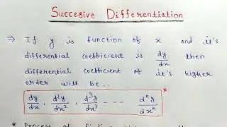 successive differentiation engineering mathematics || successive differentiation
