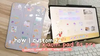 ✧⋆·˚ ༘ * How I customize my Xiaomi Pad 6s Pro // Free widget apps & aesthetic updated setup 🍉