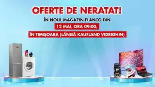 Un Nou Magazin Flanco în Timișoara !