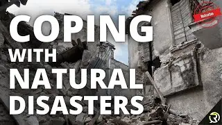 HOW TO COPE WITH NATURAL DISASTERS - Motivational Speech #11