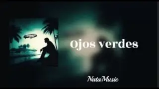 Ojos verdes | Natanael Cano (AI) Lyrics