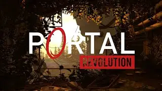 Инди вечерок: Portal: Revolution.