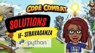 CodeCombat Solutions | If-Stravaganza | [Python]