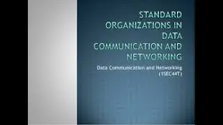 various standard organization of data communication and networking|Networking Organizations