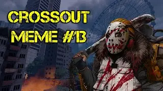 Crossout meme #13