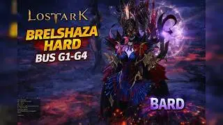 Lost Ark | Brelshaza Hard Bus G1-G4