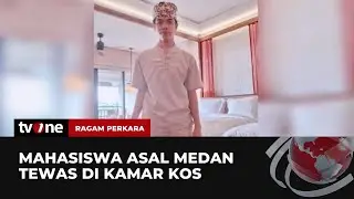 Mahasiswa di Bali Ditemukan Tewas di Kos | Ragam Perkara tvOne