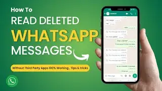 How to read  Deleted Whatsapp Messages | Delete For Everyone