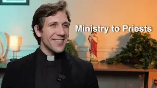 DSF in Action: Ministry to Priests