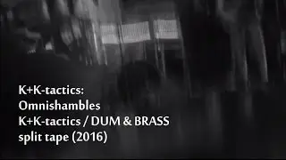 K+K-tactics - Omnishambles