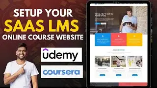 How to Create Online Course, LMS, Educational Website like Udemy SAAS LMS 2024