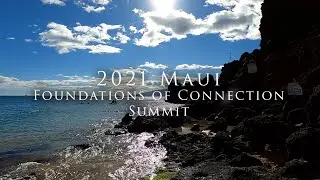 2021 Maui Foundations of Connection Summit for Therapists