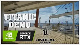 Titanic Demo in Unreal Engine 5 I RTX 2060 super I myko