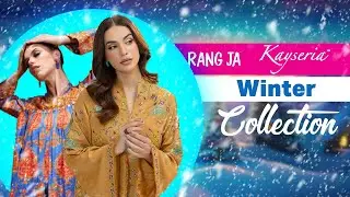 Kayseria & Rang Ja latest Styles for Winter | Shirt & Shalwar Collection | Brand Directory