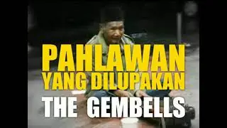 THE GEMBELLS - PAHLAWAN YANG DILUPAKAN - lirik