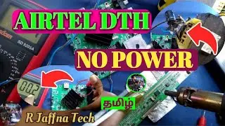 எயார்டெல் றிசிவர் பவர் லைற் ஒளிரவில்லை சோட் கில்லர் மூலம் சோட் எடுத்தல் airtel DTH no  power
