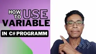 How to Use Variable in C# Programming Language
