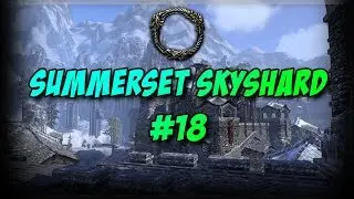 [ESO] Elder Scrolls Online: Summerset Skyshard #18 Location