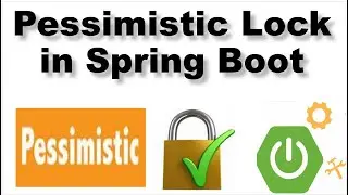Pessimistic Lock in Spring Boot