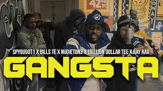 YGF PRESENTS - "GANGSTA"  (SPYDA, BILL$ , NUDIETON3, TRILLIONDOLLAR TEE, RAY RAV)