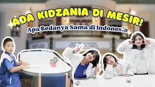 APAKAH KIDZANIA MESIR DAN KIDZANIA INDONESIA BERBEDA? #vlog #kidzania #indonesia #egypt #mesir