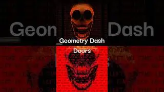 Doors/Geometry Dash Haste Jumpscare Comparison
