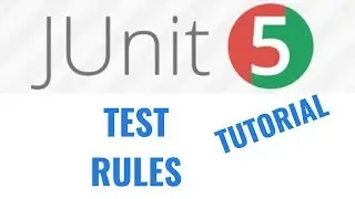 JUnit 5 Tutorial: Rules