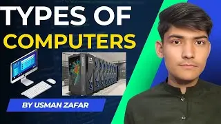 Types of Computers