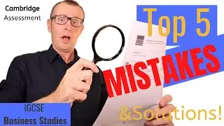 IGCSE (O-level) Business Studies 5 Biggest Mistakes and Solutions, Cambridge International