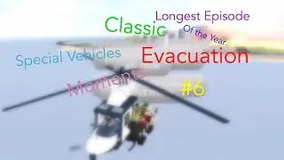 Car Crushers 2 | Classic Evacuation Moments #6 (Special Vehicles) (Contains Lag & Mistakes)