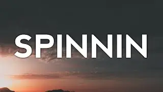 Connor Price & Bens - Spinnin (Lyrics)